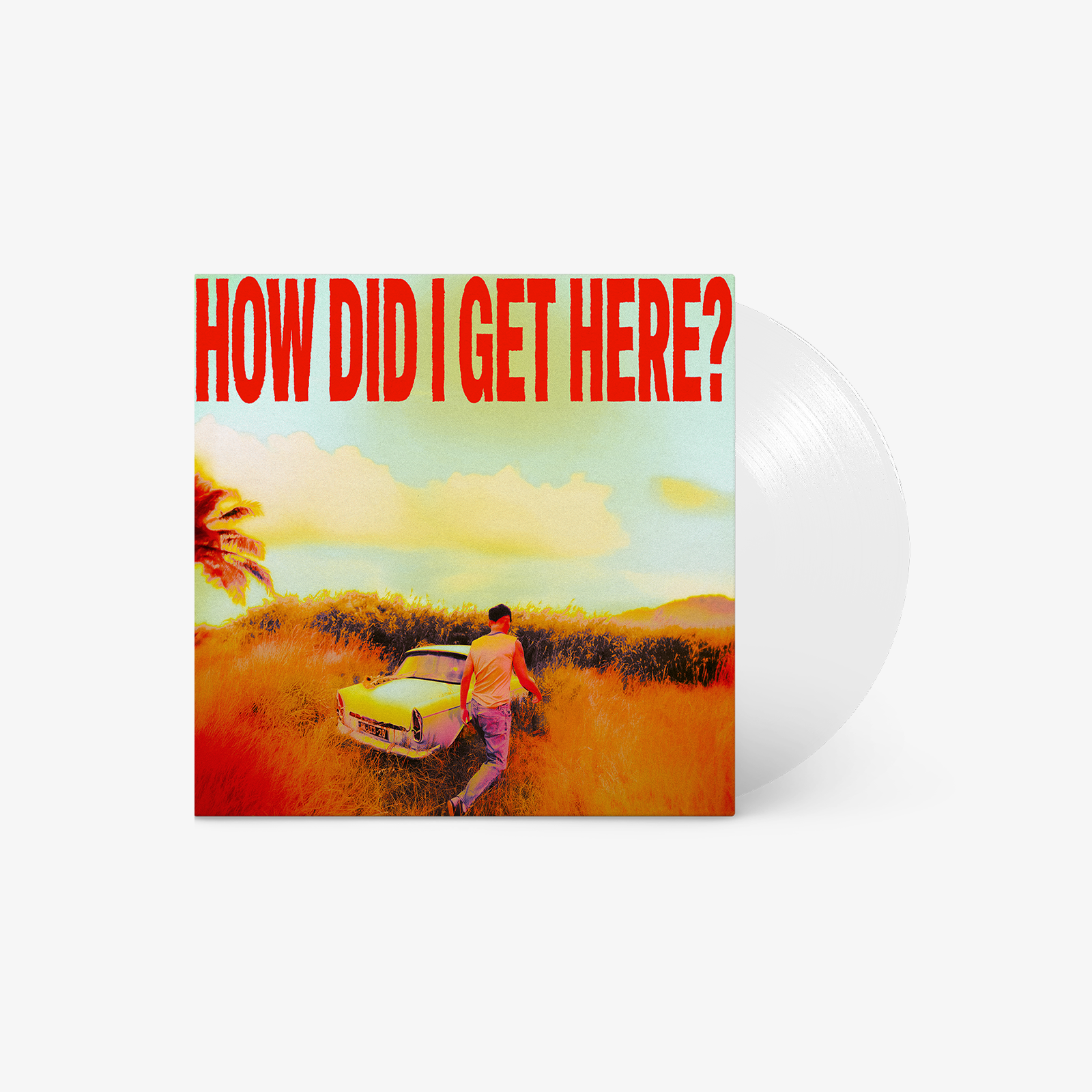 How Did I Get Here? Clear Vinyl